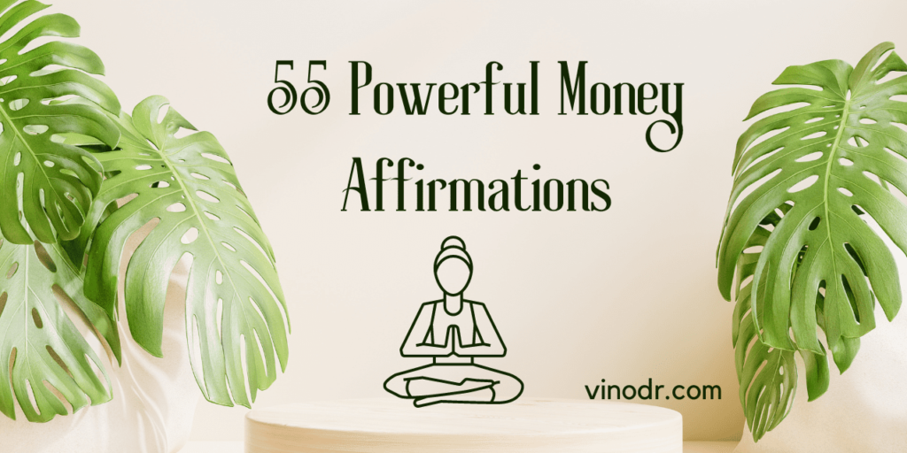 55 Powerful Money Affirmations