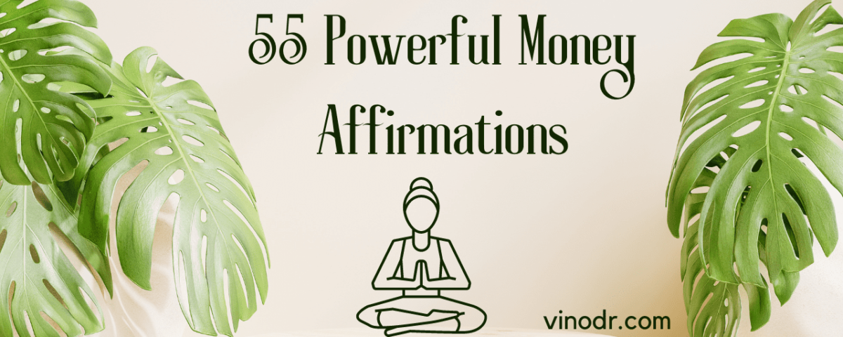 55 Powerful Money Affirmations