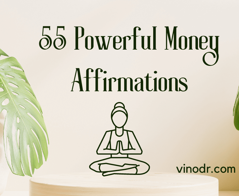 55 Powerful Money Affirmations