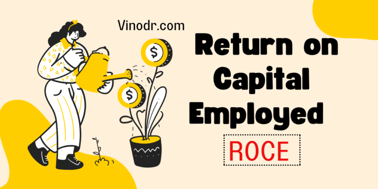 Return on Capital Employed (ROCE)